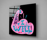 “I Can I Will” Glass Wall Art