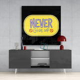 “Never Give Up” Glass Wall Art