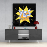 “Yes, You Can” Glass Wall Art