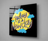 Today is a New Day” Glass Wall Art