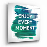 Enjoy the Moment Glass Wall Art