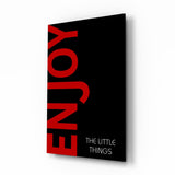 Enjoy The Little Things Glass Wall Art