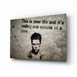 Fight Club - Your Life Glass Wall Art