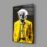 "I Told You" - Einstein Glass Wall Art || Designer Collection