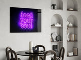 “Feed Your Soul” Glass Wall Art