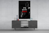 No More Excuses Glass Wall Art