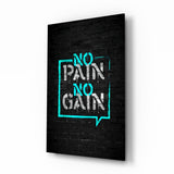 No Pain No Gain Glass Wall Art