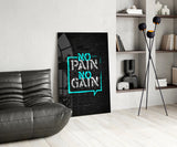 No Pain No Gain Glass Wall Art