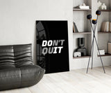 Don't Quit Glass Wall Art