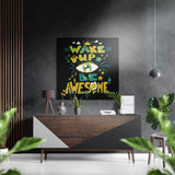 Be Awesome Brushed Aluminium Dibond Wall Art